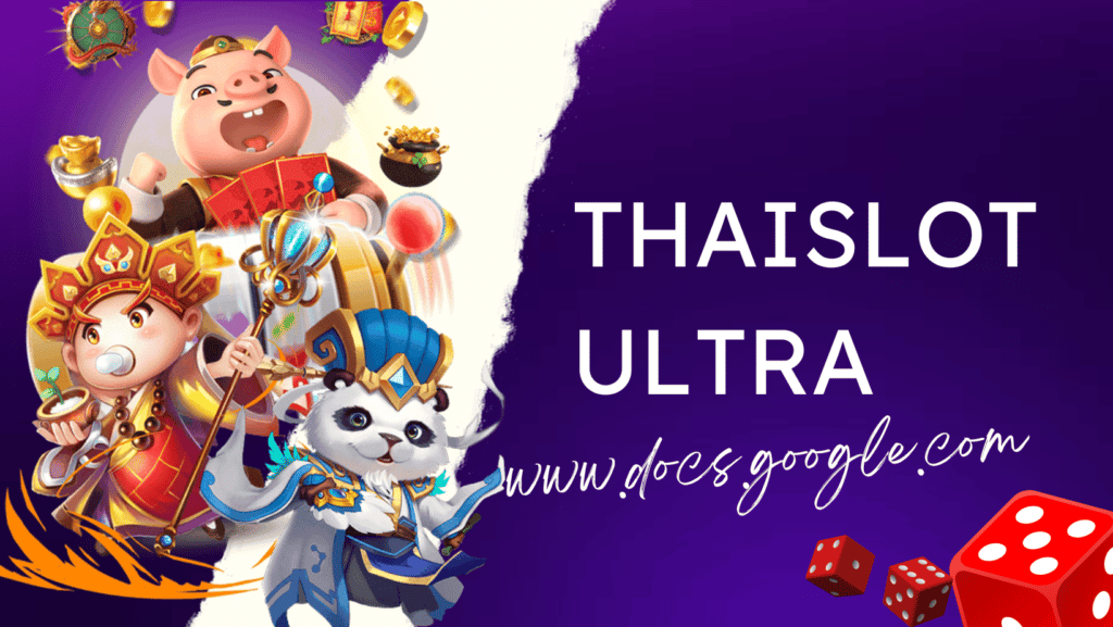 Thaislot Ultra